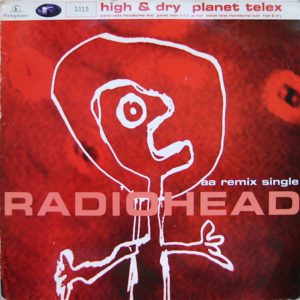 High & Dry Singolo Radiohead